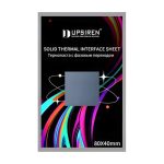 THERMAL PAD UPSIREN SOLID THERMAL INTERFACE SHEET 80 X 40MM